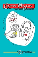 CUENTOS MÁGICOS: PARA NIÑ@S MODERNOS (Spanish Edition) B0F9QSNZHR Book Cover