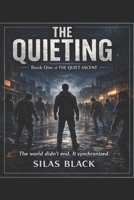 The Quieting B0GWSTPHRD Book Cover