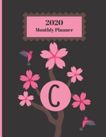 2020 Monthly Planner: Hummingbirds & Cherry Blossoms Personalized Monogram Initial C Letter C Appointment Calendar Organizer And Journal 1654274399 Book Cover