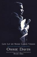 Life Lit by Some Large Vision: Selected Speeches and Writings 0743289897 Book Cover