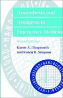 Anaesthesia and Analgesia in Emergency Medicine (Oxford Handbooks in Emergency Medicine) 0192629093 Book Cover