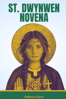 St. Dwynwen Novena B0CN1TCGLG Book Cover