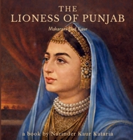 The Lioness of Punjab 176455860X Book Cover