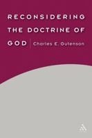 Reconsidering the Doctrine of God 0567029301 Book Cover