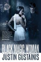 Black Magic Woman (Quincey Morris Supernatural Investigation) 1844165949 Book Cover