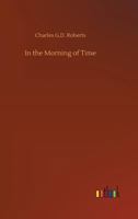 In the Morning of Time 1515298329 Book Cover