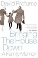 Bringing the House Down: A Family Memoir 0719566096 Book Cover