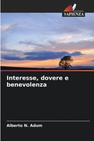 Interesse, dovere e benevolenza (Italian Edition) B0CK3HL4L6 Book Cover