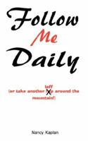 Follow Me Daily 159781797X Book Cover