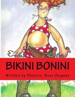 Bikini Bonini: Queen of the Cul-de-sac 1719052433 Book Cover