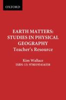 Earth Matters: Studies in Physical Geography 0195415558 Book Cover