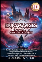 Hogwarts Legacy Spielleitfaden 2026 (German Edition) B0GZCJTGBF Book Cover