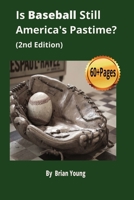Is Baseball Still America's Pastime? B0FGY2Q72L Book Cover