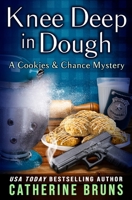 Knee Deep in Dough B093CGXWZB Book Cover