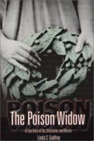 The Poison Widow: A True Story of Sin, Strychnine, and Murder (Wisconsin)