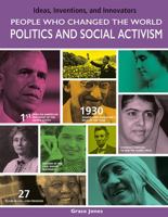 People Who Changed the World: Politics and Social Activism 077875829X Book Cover