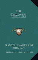 The Discovery: A Comedy 1165663953 Book Cover