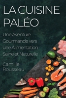 La cuisine paléo 2023: Des recettes saines pour une vie équilibrée 1835196918 Book Cover