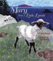 Mary Was a Little Lamb 0805068163 Book Cover