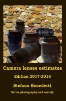 Camera lenses estimates Edition 2017-2018 1981633421 Book Cover