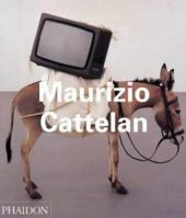 Maurizio Cattelan (Contemporary Artists) 0714843067 Book Cover