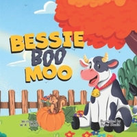 Bessie Boo Moo B0F4MQS19V Book Cover