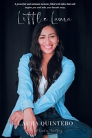 Little Laura: Finding Grace in the Tides: A Memoir of Trauma, Faith, Redemption and Resilience B0DZHTTXJ3 Book Cover