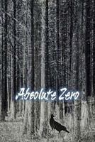 Absolute Zero 1484924762 Book Cover