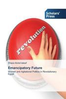 Emancipatory Future 3639712404 Book Cover
