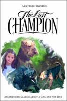 The Lost Champion 096536240X Book Cover