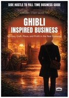 The Rough Start Guide To Starting A Ghibli Inspired Business 1918712344 Book Cover