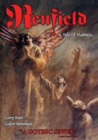 Renfield: A Tale of Madness 1942351828 Book Cover
