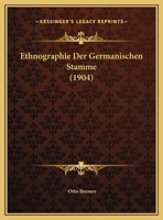 Ethnographie Der Germanischen Stamme (1904) 1161168109 Book Cover
