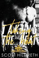 Taking the Heat 0692427694 Book Cover