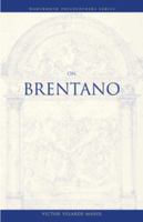 On Brentano (Wadsworth Philosophers) 0534576117 Book Cover