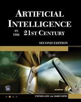 Artificial Intelligence in the 21st Century: A Living Introd 1683922239 Book Cover