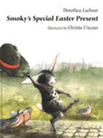 Smoky's Special Easter Present 1558585737 Book Cover
