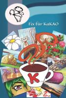 Fix f�r KaKAO: Anleitungen zu Art Trading Cards 1093229322 Book Cover
