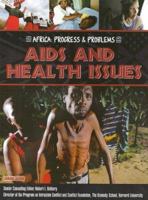 AIDS and Health Issues (Africa: Progress & Problems) 159084954X Book Cover