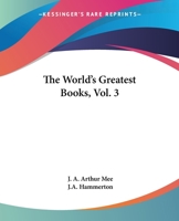 The World's Greatest Books, Vol. III: Fiction, Daudet to Dumas 1611790972 Book Cover