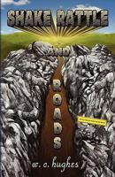 Shake, Rattle and Roads 0982872526 Book Cover