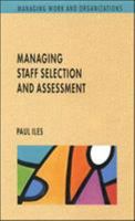 Managing Staff Selection and Assessment 0335190367 Book Cover