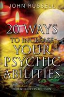 20 Ways to Increase Your Psychic Abilities 1977255272 Book Cover