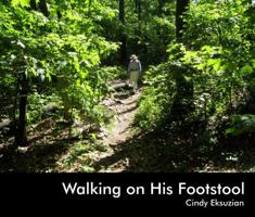 Walking on His Footstool 1434957748 Book Cover