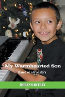 My Warmhearted Son B0BRT67C4K Book Cover