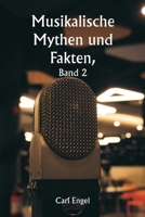 Musikalische Mythen und Fakten, Band 2 (German Edition) 9359945145 Book Cover