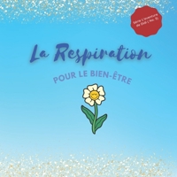 La Respiration pour le bien être (Des Adventures de Didi) B0C1JCTCQS Book Cover