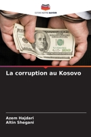 La corruption au Kosovo (French Edition) 6209758193 Book Cover