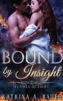 Bound by Insight B0B6T33ZLQ Book Cover