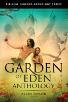 Garden of Eden Anthology 1535509414 Book Cover